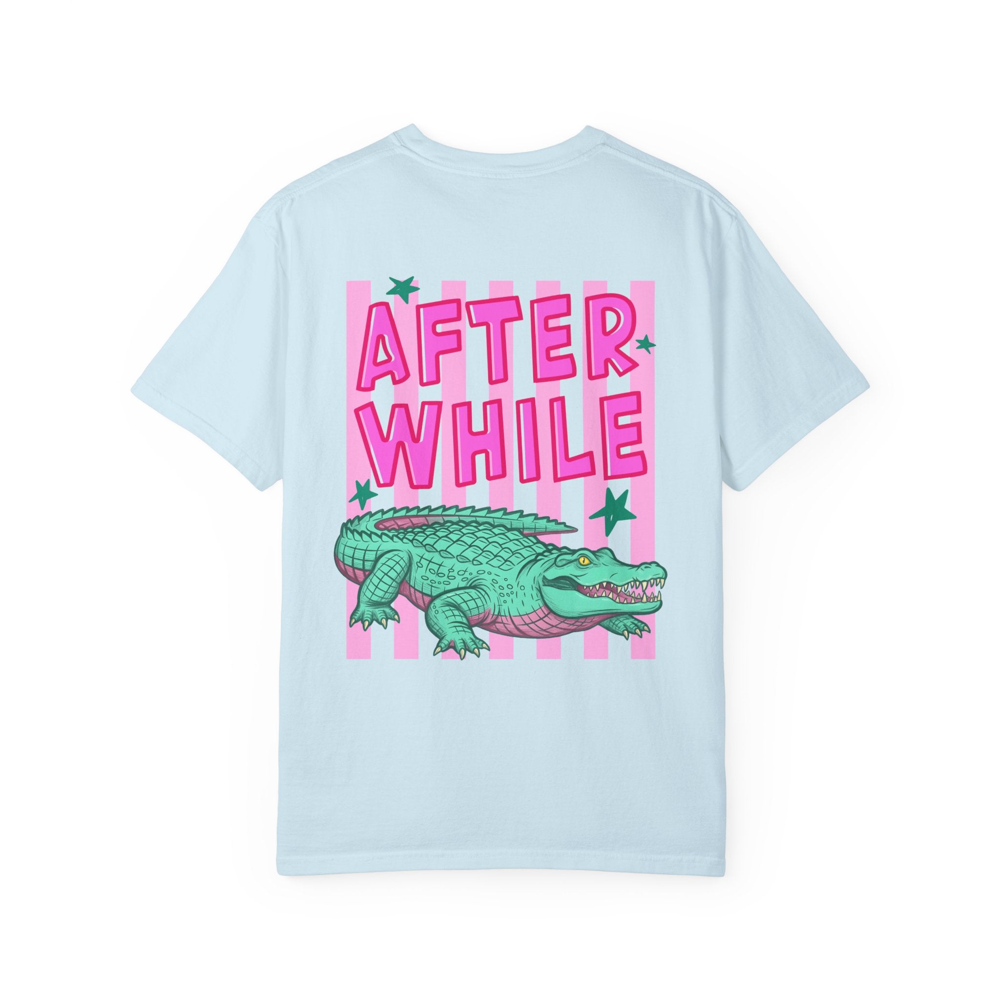 Later After While Tee