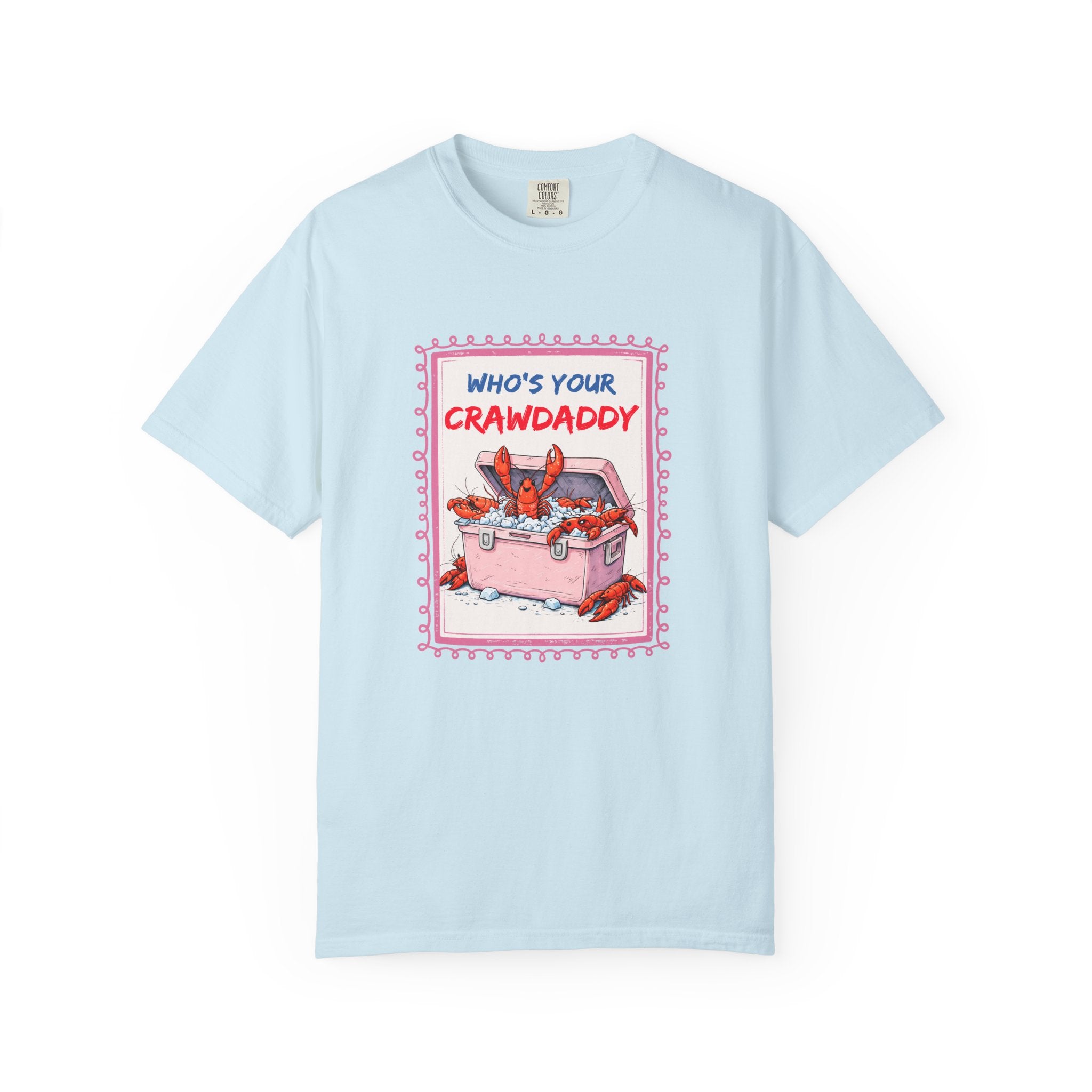 Crawdaddy Cooler T-Shirt — "Who’s Your Crawdaddy" Seafood Festival Tee